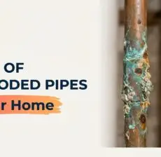 signs of corroded pipes in your home